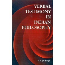 Verbal Testimony in Indian Philosophy